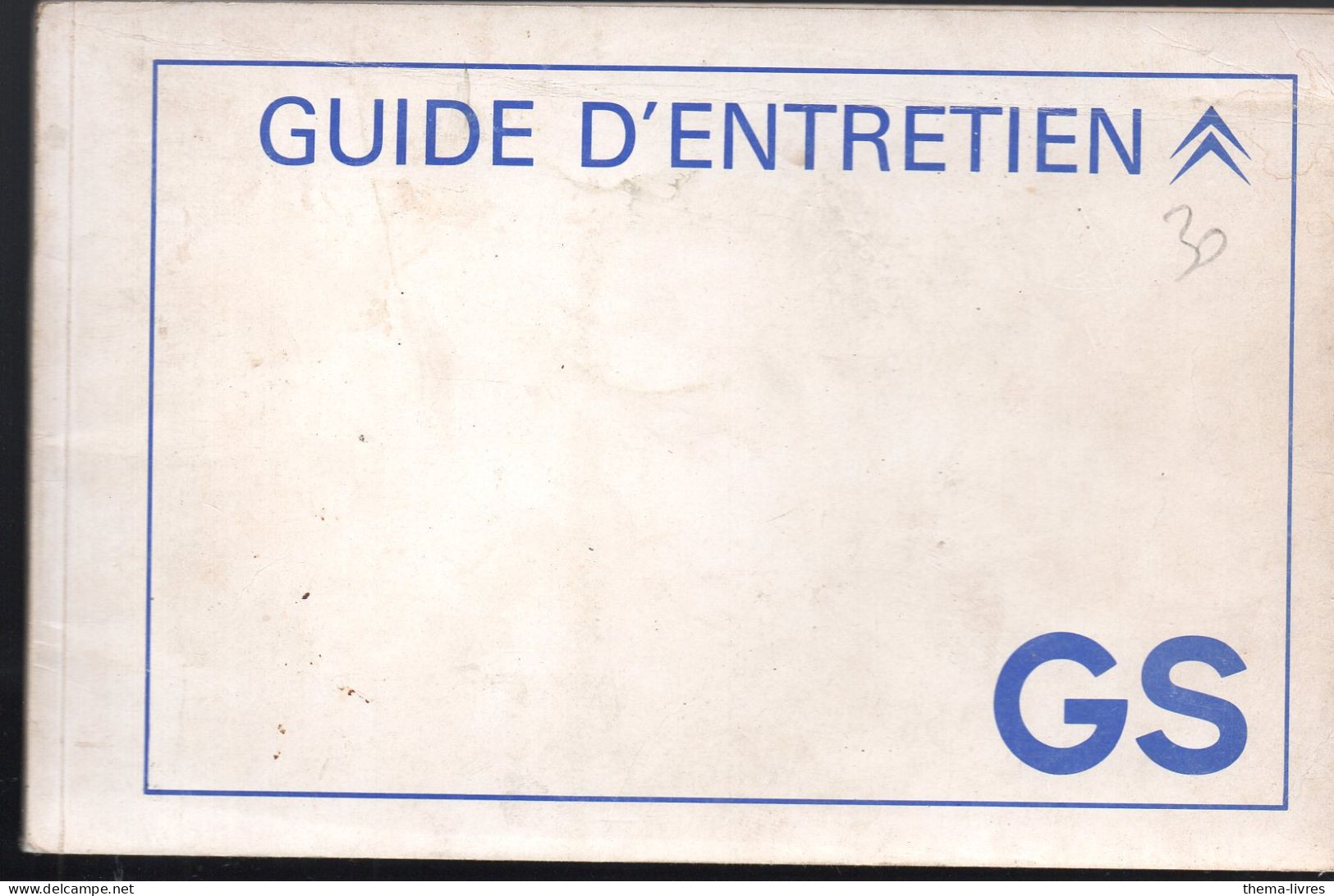 (automobiles PEUGEOT )  GS  Guide D'entretien   (PPP47401) - Publicités