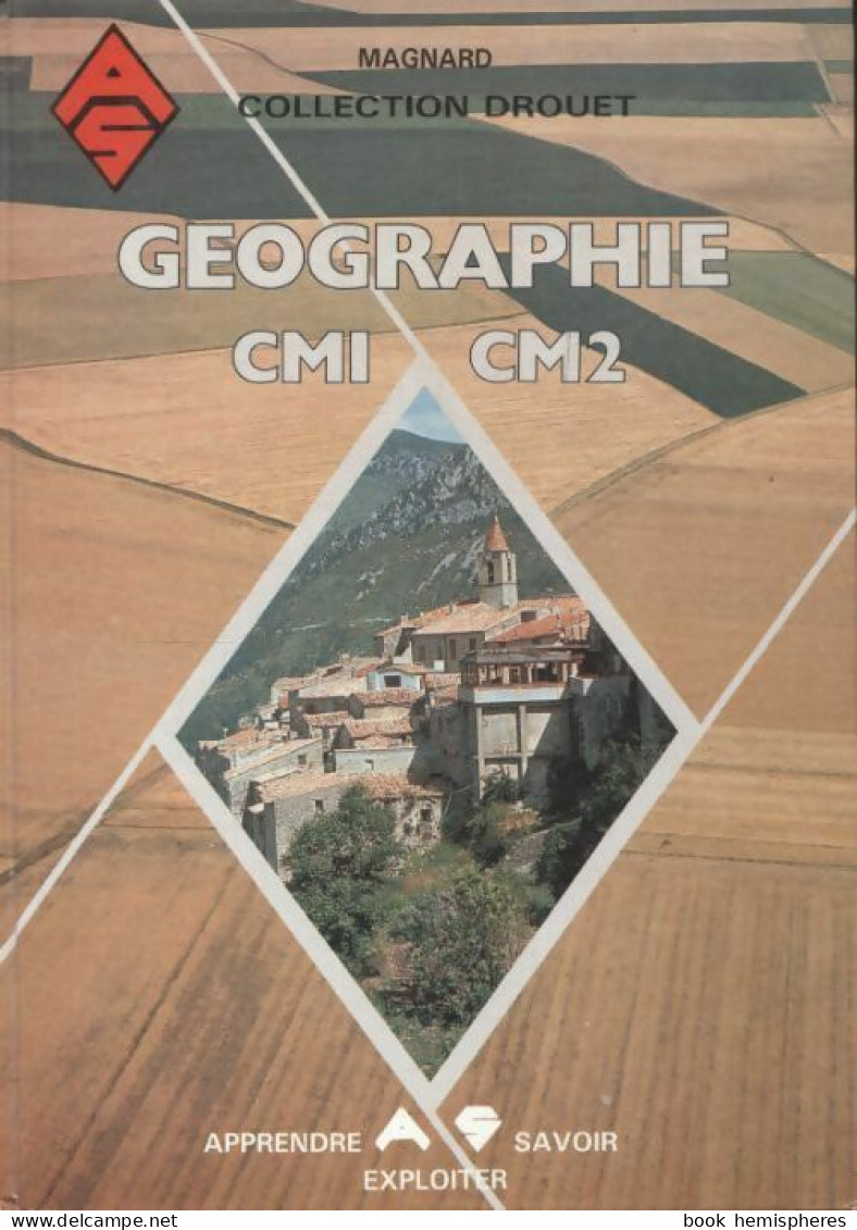 Géographie CM1/CM2 (1992) De Jean-Pierre Drouet - 6-12 Years Old