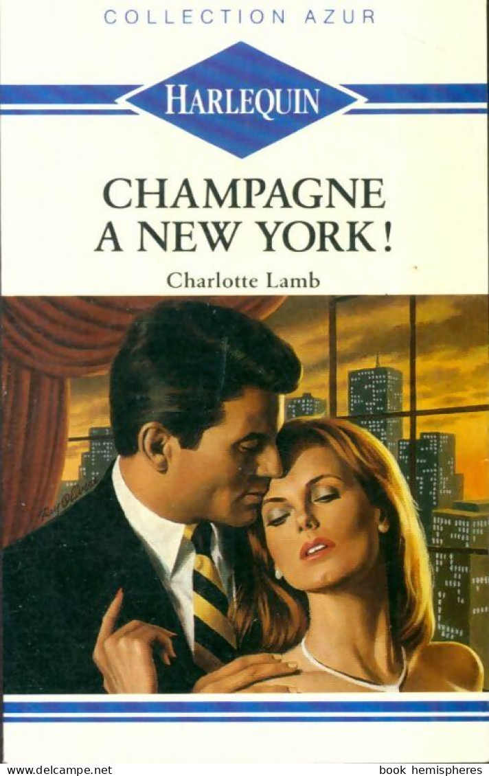 Champagne à New York ! (1988) De Charlotte Lamb - Romantik