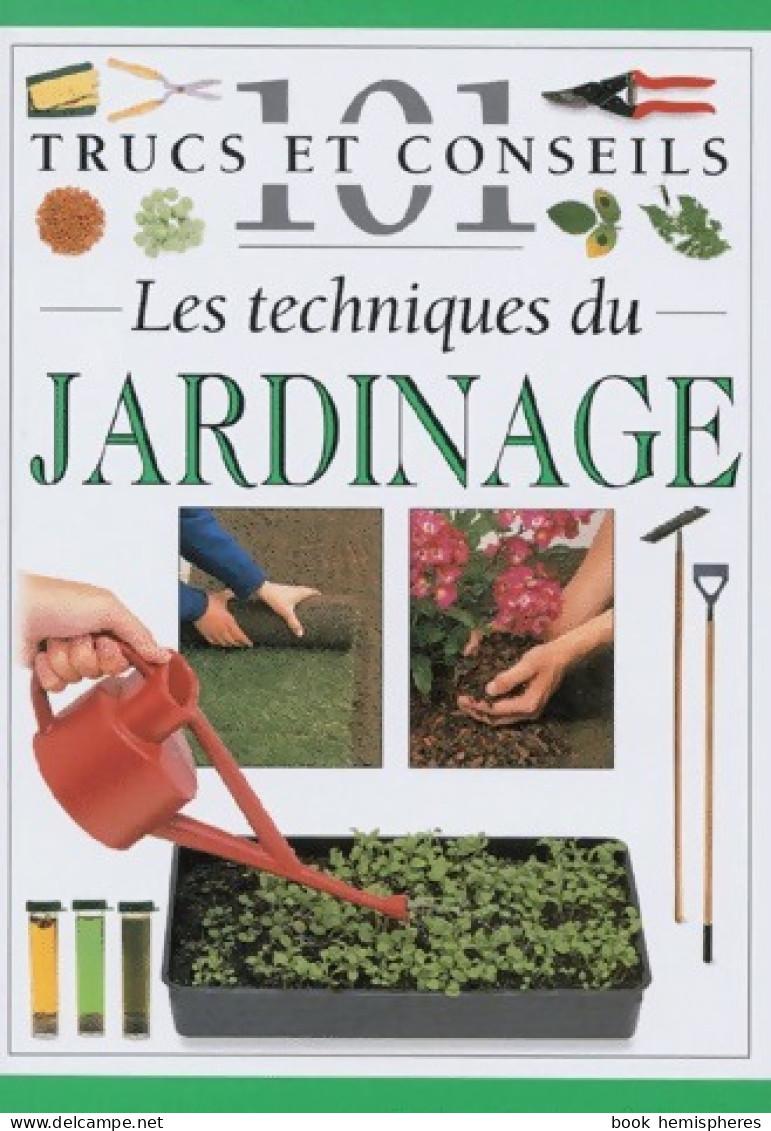 Les Techniques Du Jardinage (1998) De Pippa Greenwood - Garten