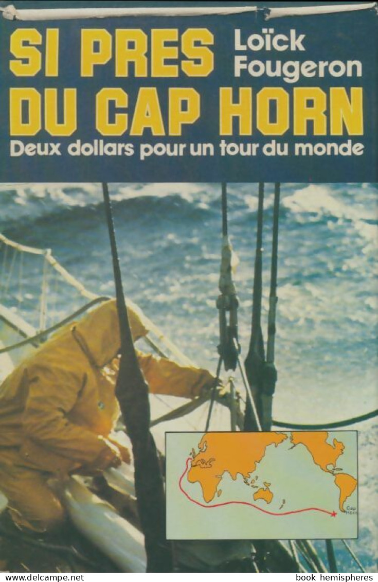 Si Près Du Cap Horn (1982) De Loïck Fougeron - Barco