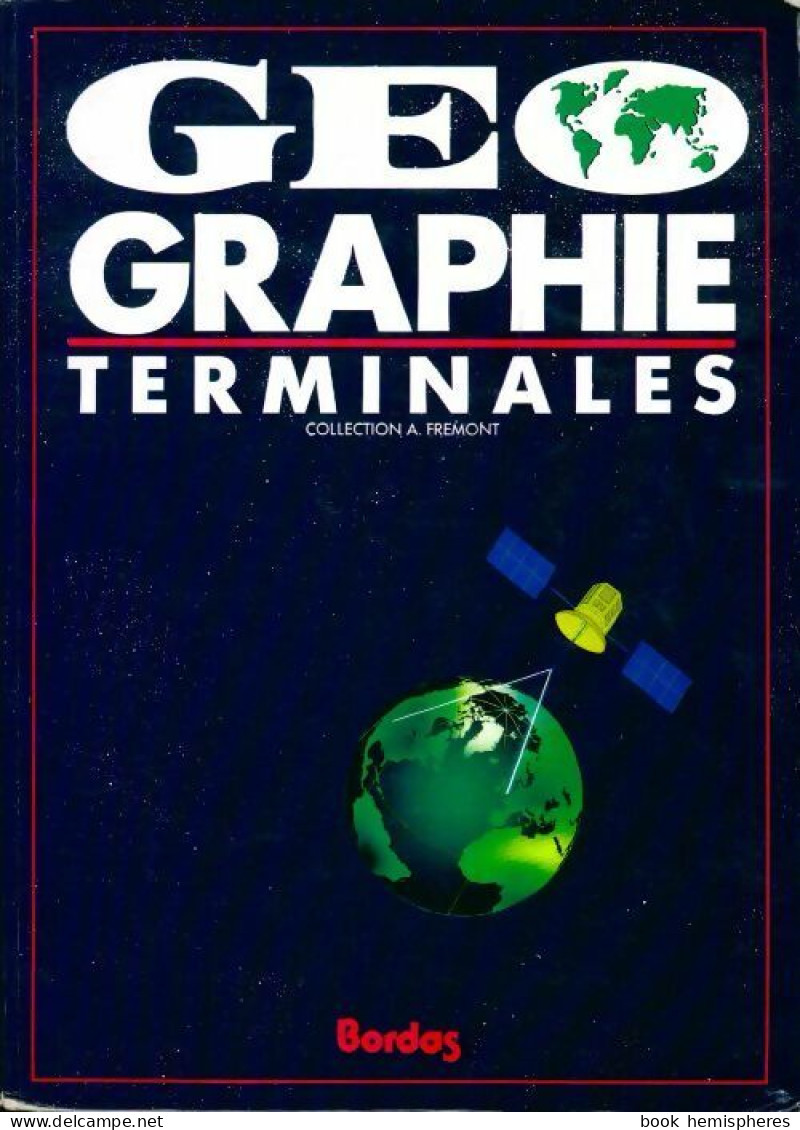 Géographie Terminales (1994) De Collectif - 12-18 Years Old