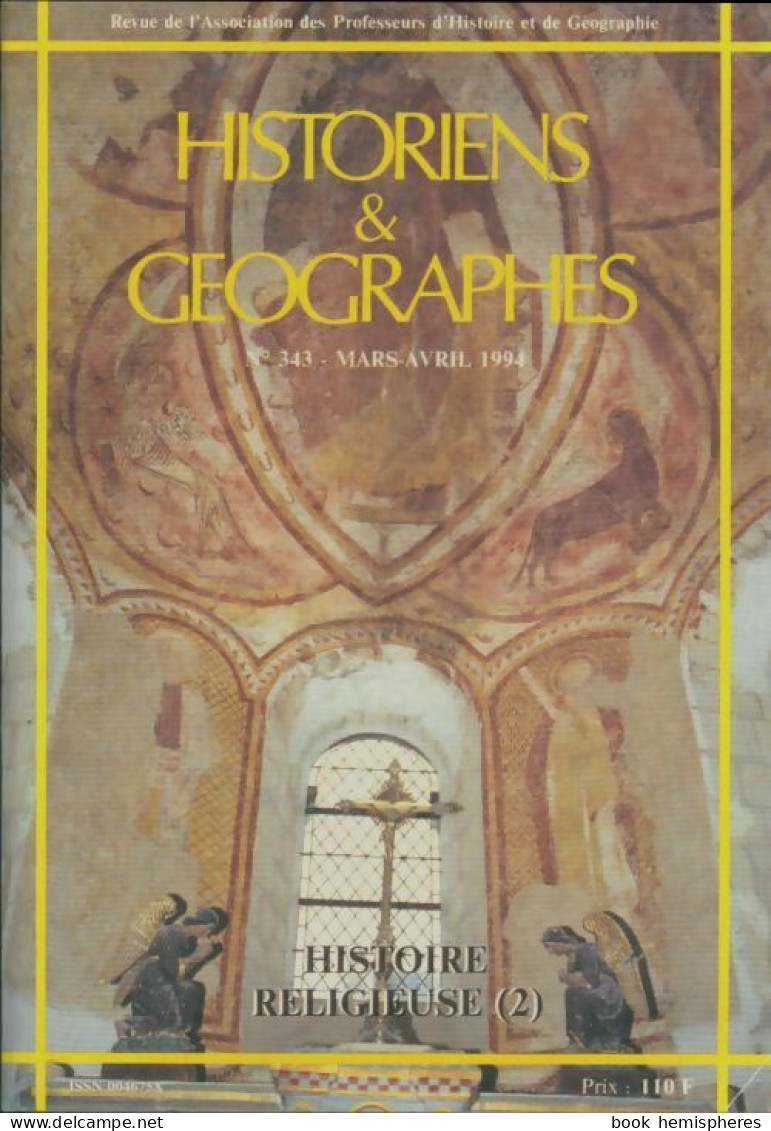 Historiens & Géographes N°343 (1994) De Collectif - Ohne Zuordnung