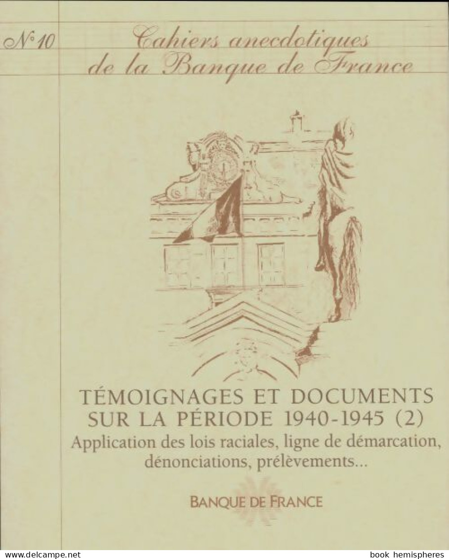 Cahiers Anecdotiques De La Banque De France N°10 (0) De Collectif - Ohne Zuordnung