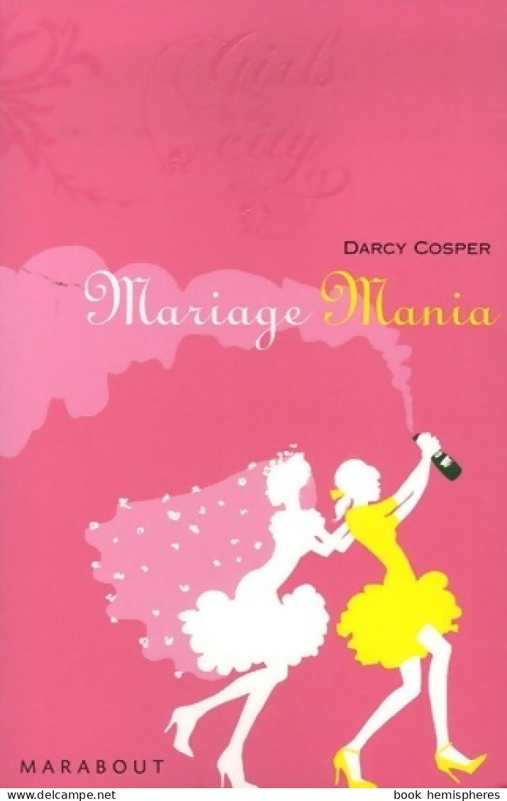 Mariage Mania (2006) De Darcy Cosper - Andere & Zonder Classificatie