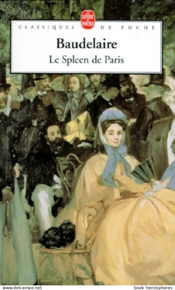 Le Spleen De Paris (2000) De Charles Baudelaire - Otros & Sin Clasificación