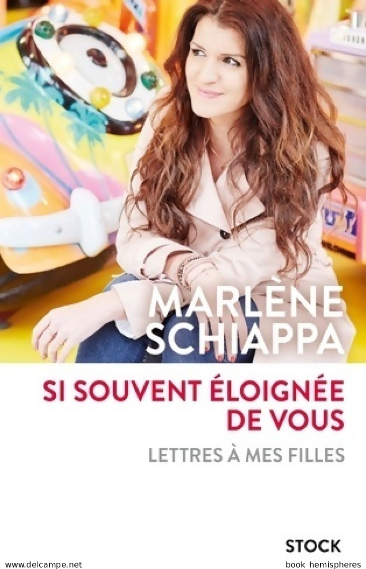 Si Souvent éloignée De Vous (2018) De Marlène Schiappa - Politique