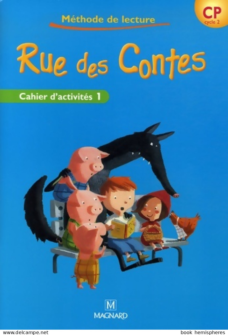 Rue Des Contes CP - Cahier D'activités 1 (2006) De Liliane Baron - 6-12 Jaar