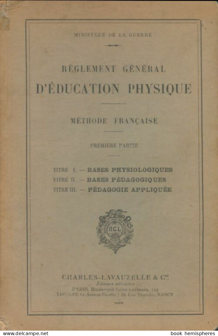 Règlement Général D'éducation Physique Tome I (1928) De Collectif - Sport