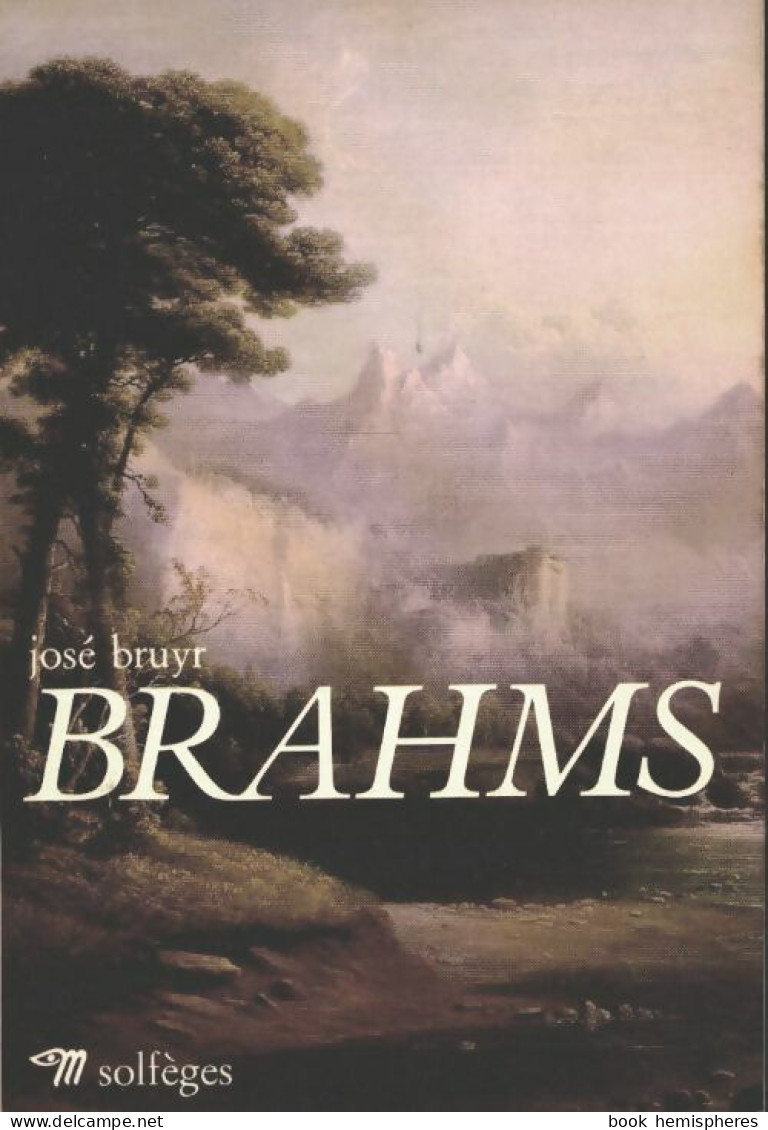 Brahms (1982) De José Bruyr - Musik