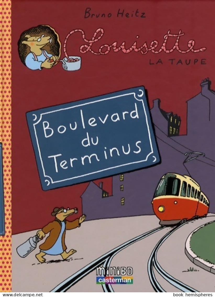 Boulevard Du Terminus (2008) De Bruno Heitz - Other & Unclassified