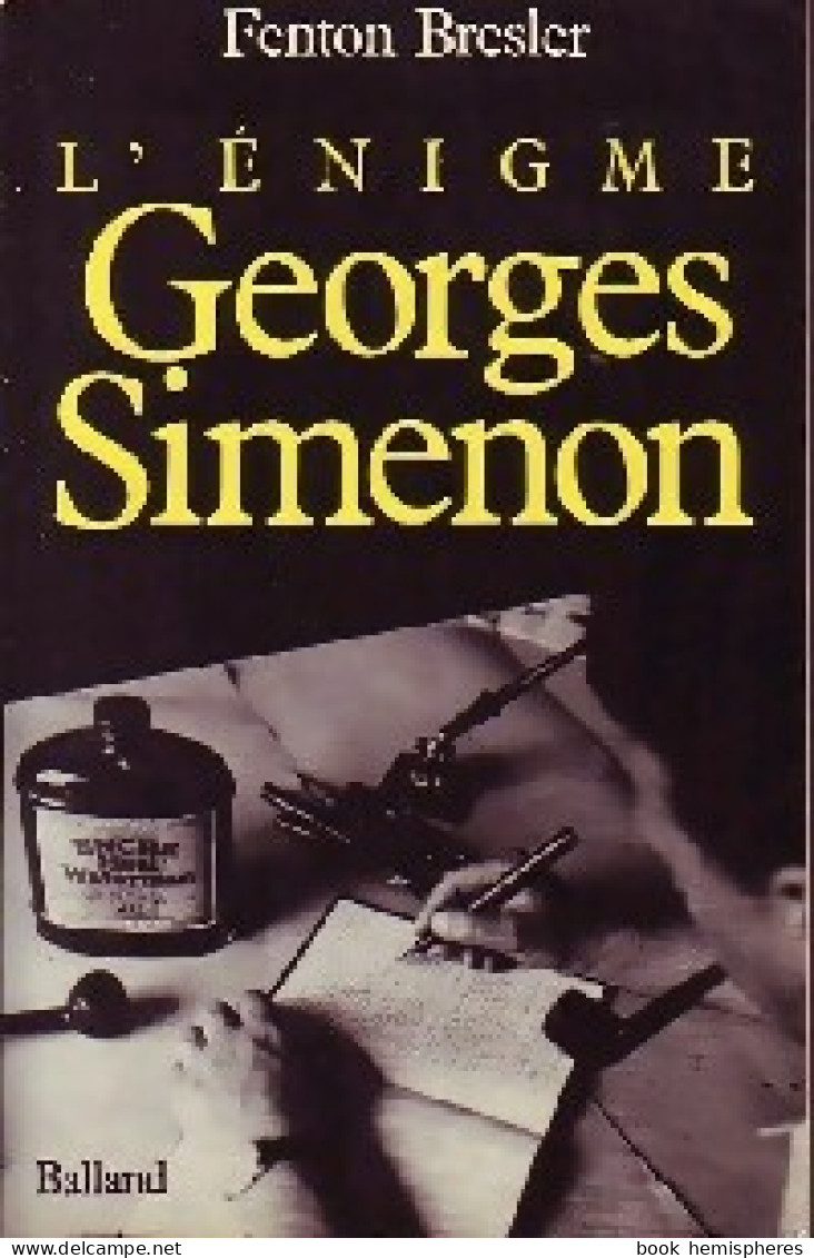 L'énigme Georges Simenon (1985) De Fenton Bresler - Biographie