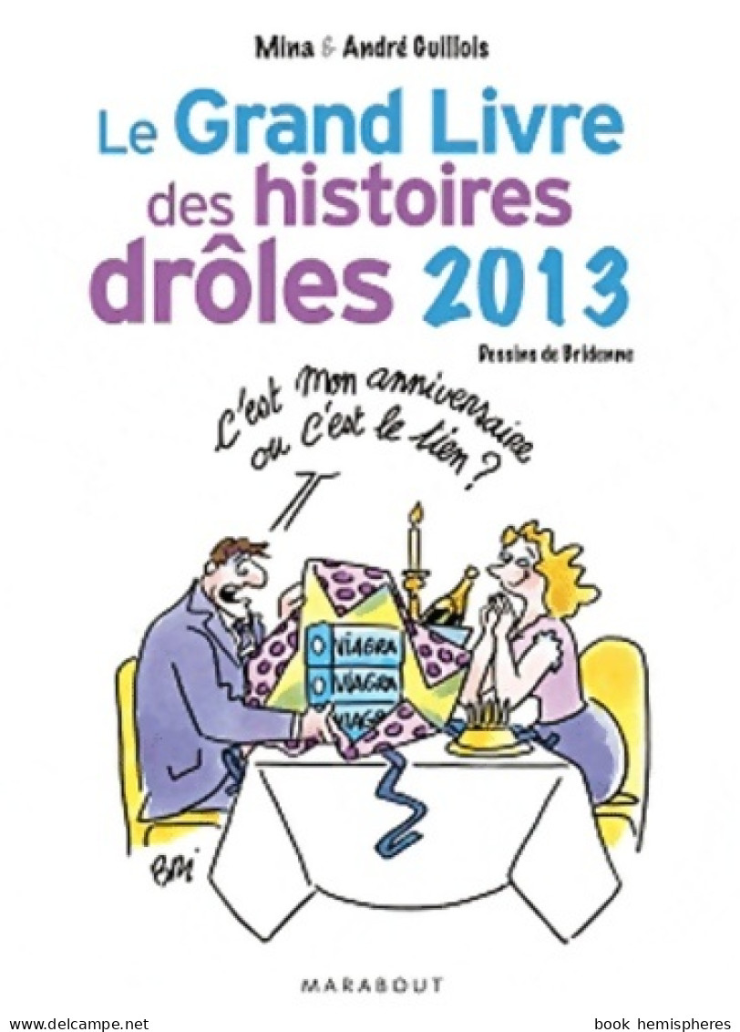 Le Grand Livre Des Histoires Drôles (2012) De Mina Guillois - Humour