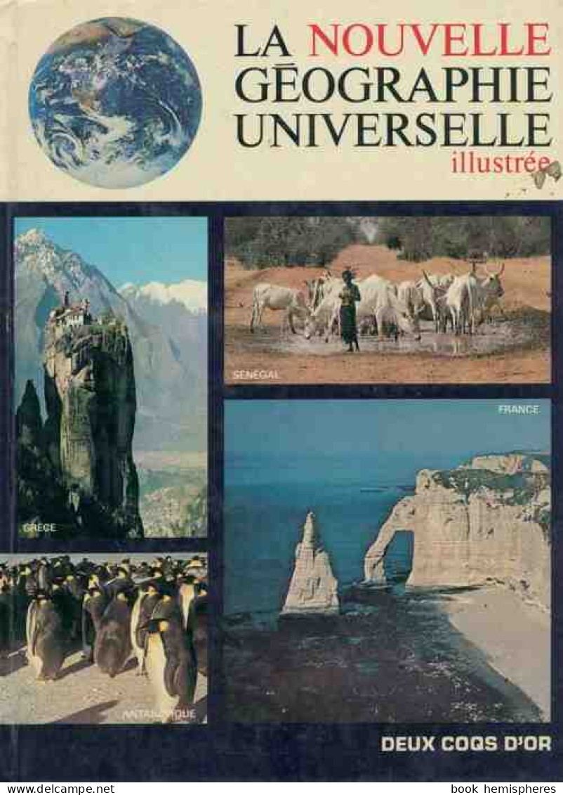 La Nouvelle Géographie Universelle Illustrée (1978) De Collectif - Géographie