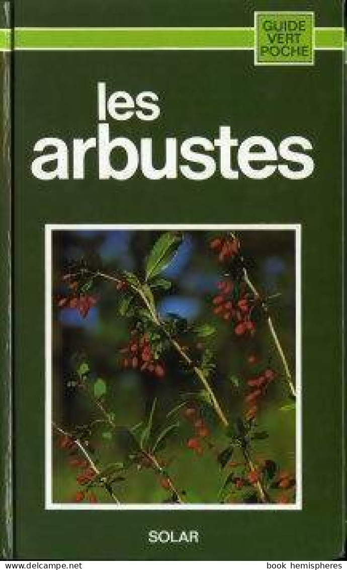 Les Arbustes (1986) De Collectif - Natur
