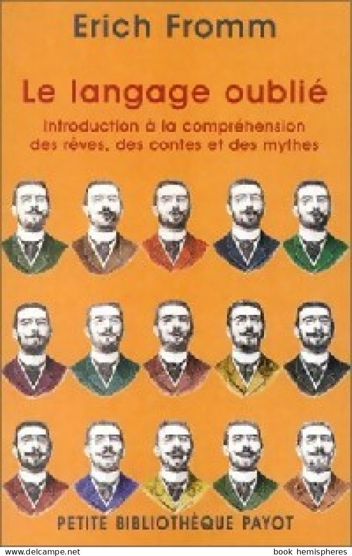 Le Langage Oublié (1989) De Erich Fromm - Esotérisme