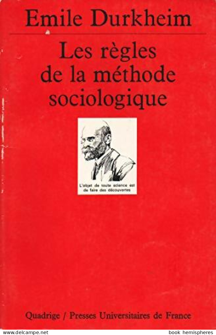 Les Règles De La Méthode Sociologique (1987) De Emile Durkheim - Sciences