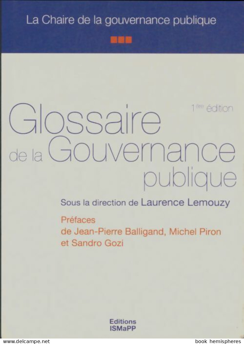 Glossaire De La Gouvernance Publique (2010) De Collectif - Politiek