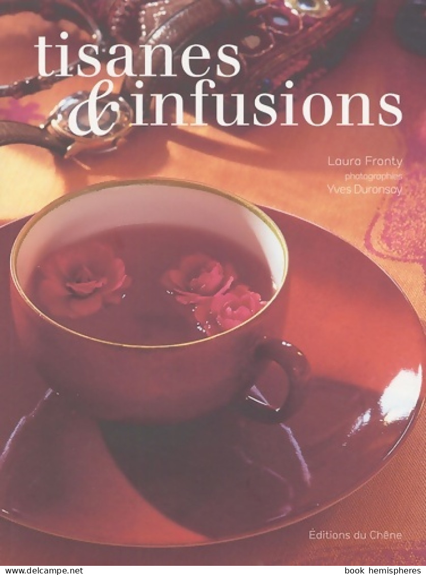 Tisanes & Infusions (2008) De Laura Fronty - Gastronomie