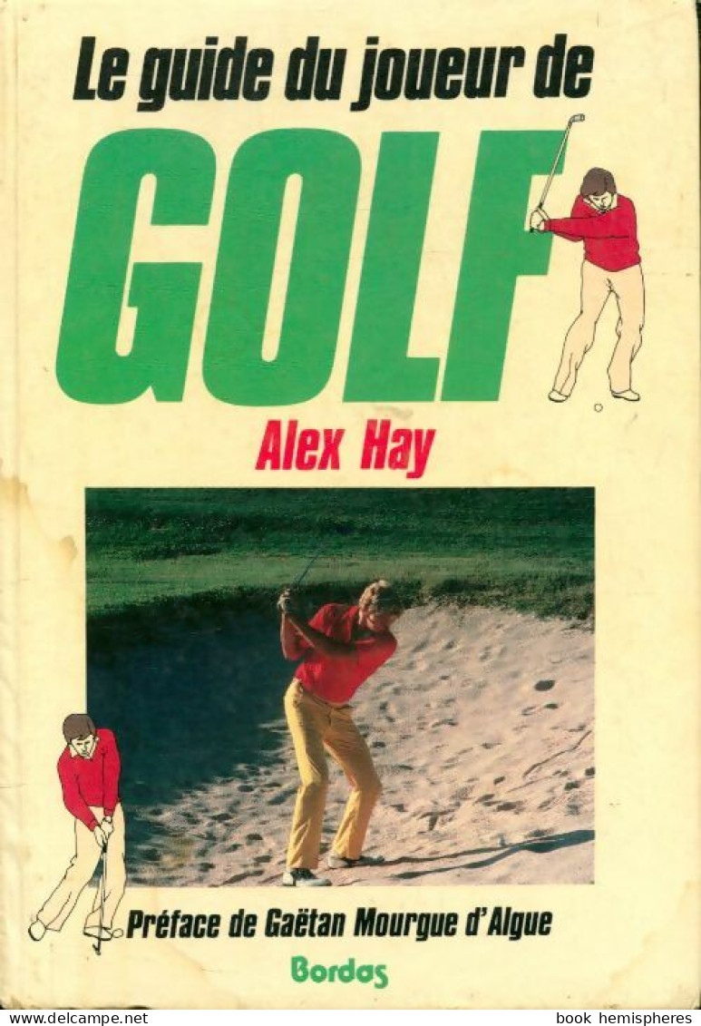 Le Guide Du Joueur De Golf (1986) De Alex Hay - Deportes