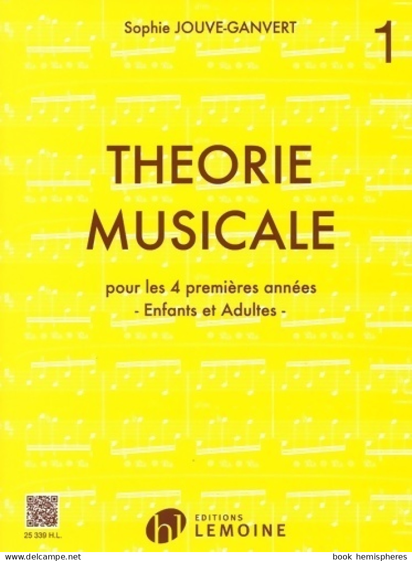 Théorie Musicale Volume 1 (1999) De Sophie Jouve-Ganvert - Música