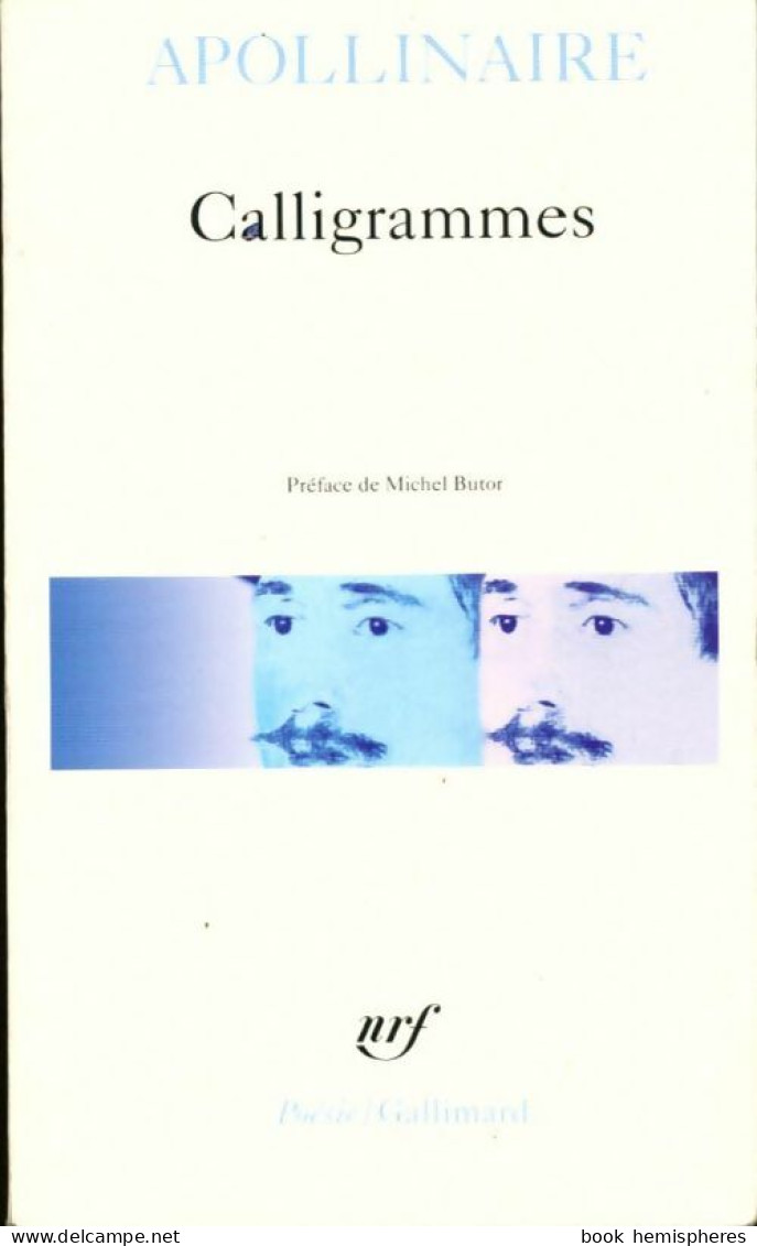 Calligrammes (2007) De Guillaume Apollinaire - Otros & Sin Clasificación