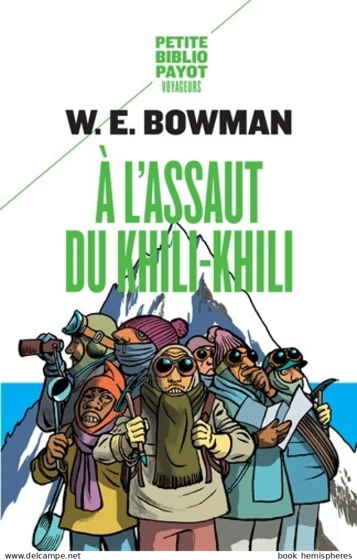 A L'assaut Du Khili-Khili (2016) De W.E. Bowman - Viajes