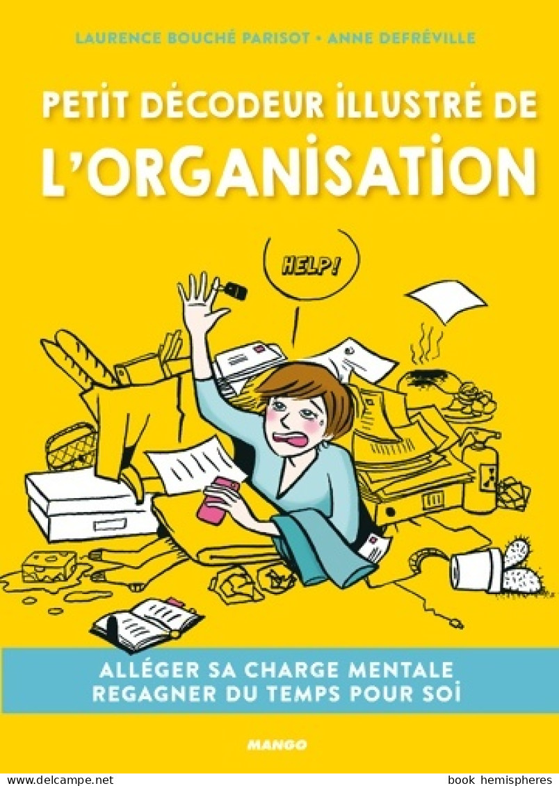 Petit Décodeur Illustré De L'organisation (2018) De Laurence Bouche-Parisot - Salute