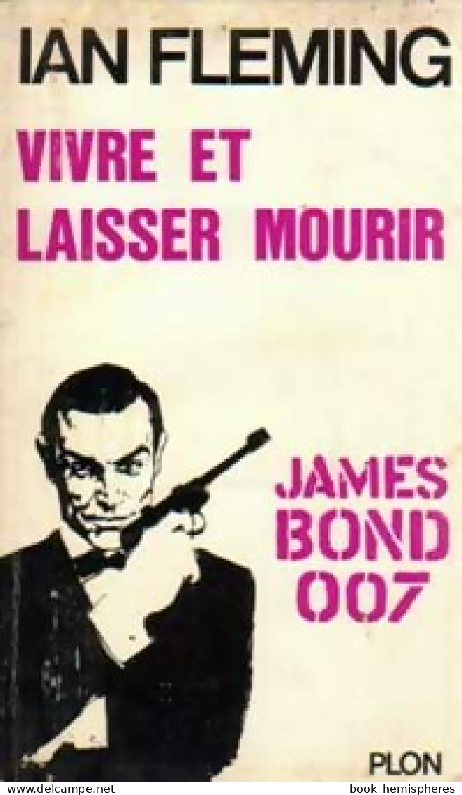 Vivre Et Laisser Mourir (1964) De Ian Fleming - Anciens (avant 1960)