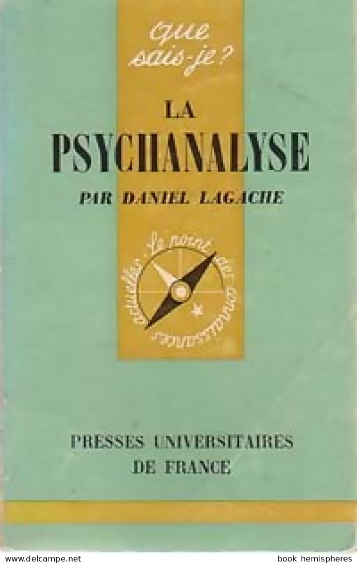 La Psychanalyse (1969) De Daniel Lagache - Psychology/Philosophy