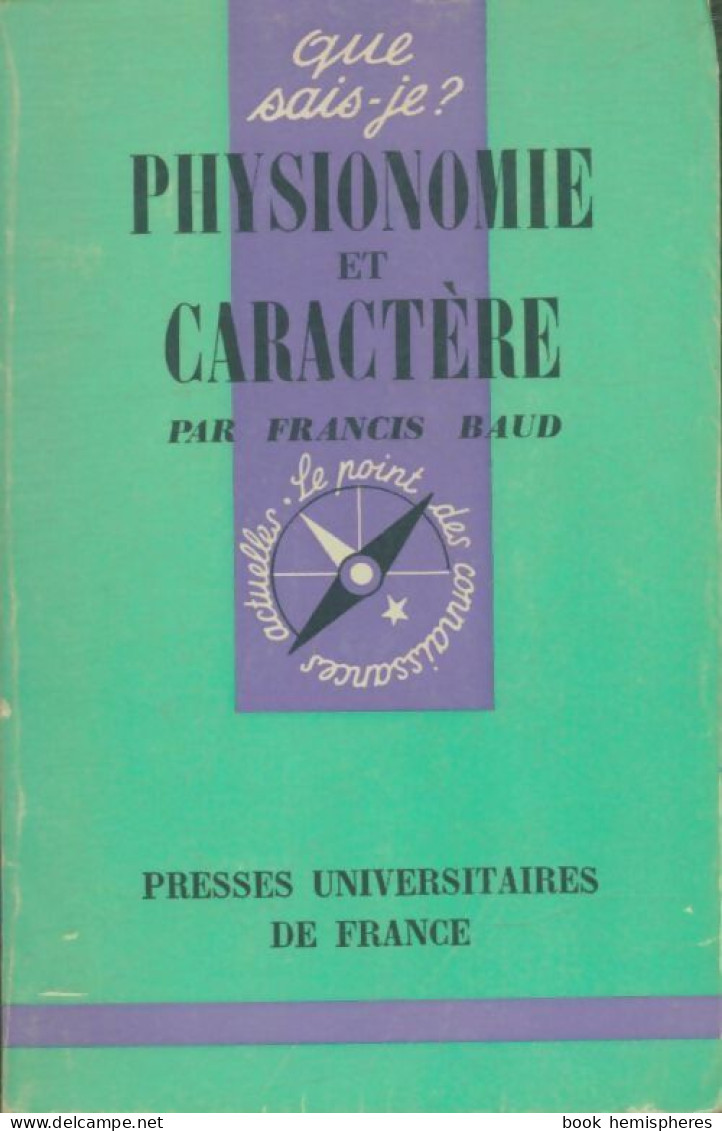 Physionomie Et Caractère (1974) De Francis Baud - Psychologie & Philosophie