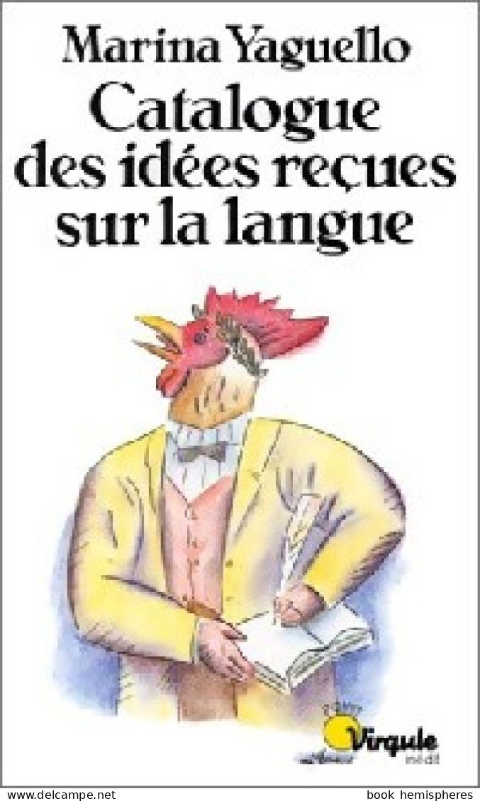 Catalogue Des Idées Reçues Sur La Langue (1988) De Marina Yaguello - Other & Unclassified