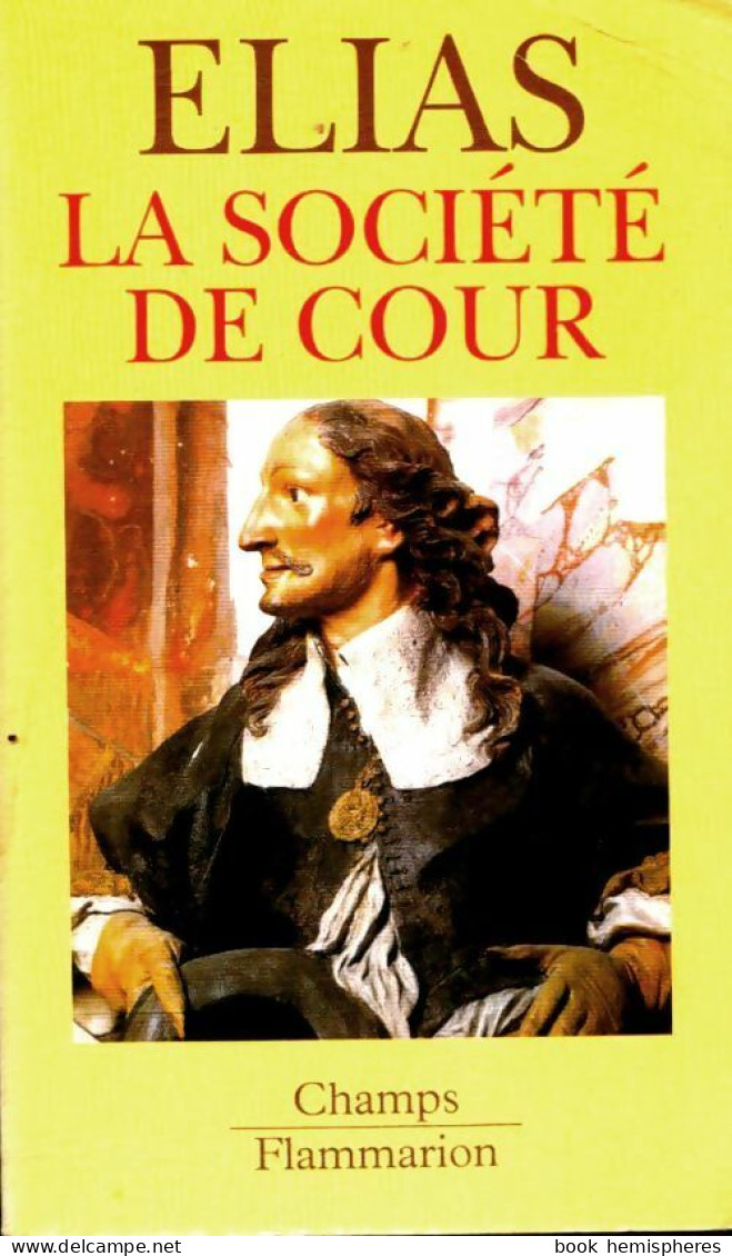 La Société De Cour (2002) De Norbert Elias - History