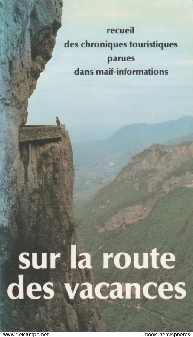 Sur La Route Des Vacances (0) De Collectif - Tourismus