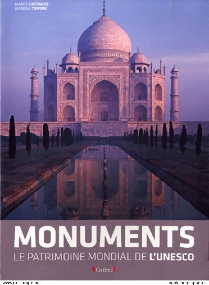 Monuments De L'UNESCO (2012) De Marco Cattaneo - Tourisme