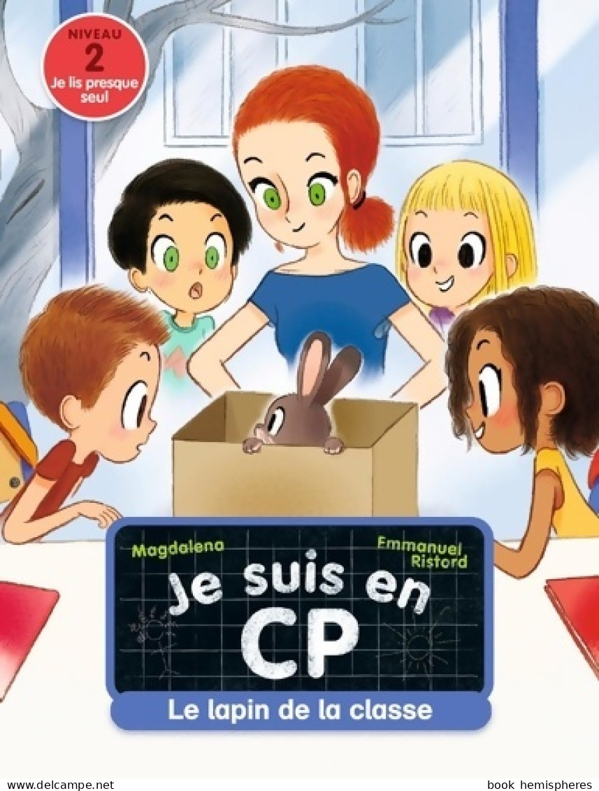 Je Suis En CP - Niveau 2 - Le Lapin De La Classe (2019) De Magdalena - Sonstige & Ohne Zuordnung