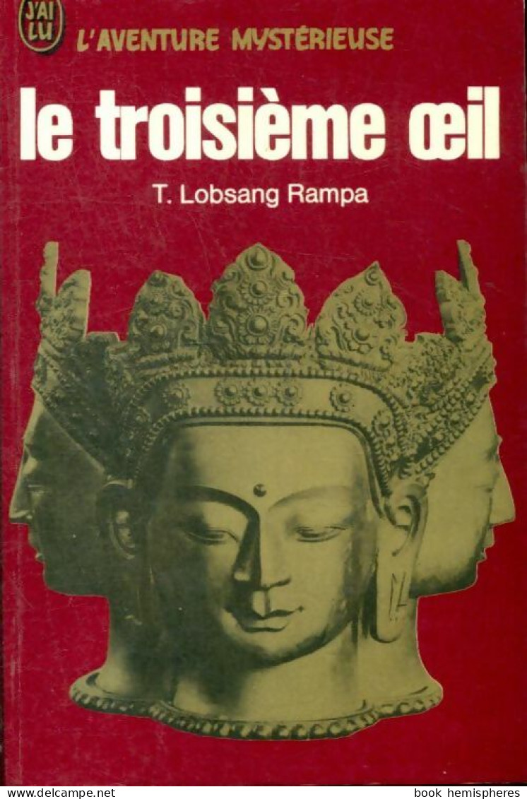 Le Troisième Oeil (1975) De T. Lobsang Rampa - Esotérisme