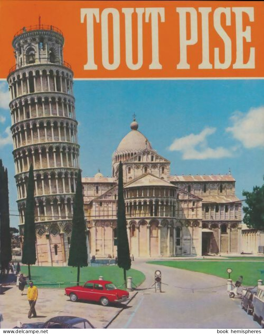 Tout Pise (1977) De Collectif - Tourisme