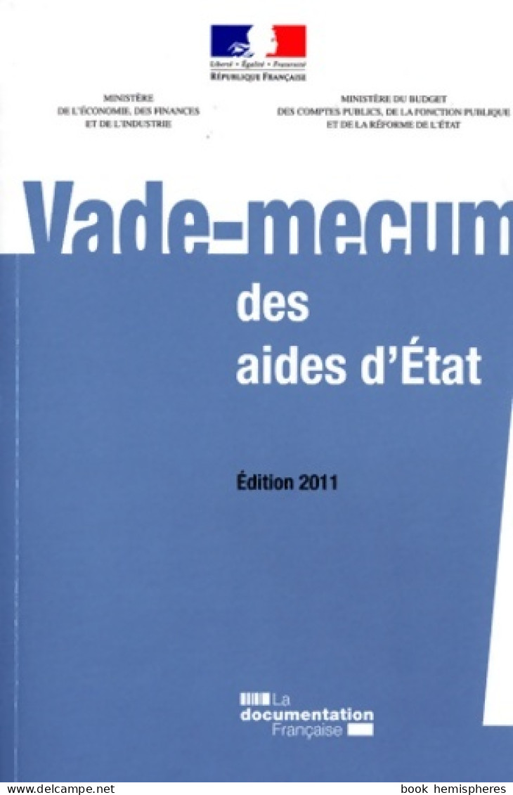 Vade-mecum Des Aides D'état (2011) De Collectif - Droit