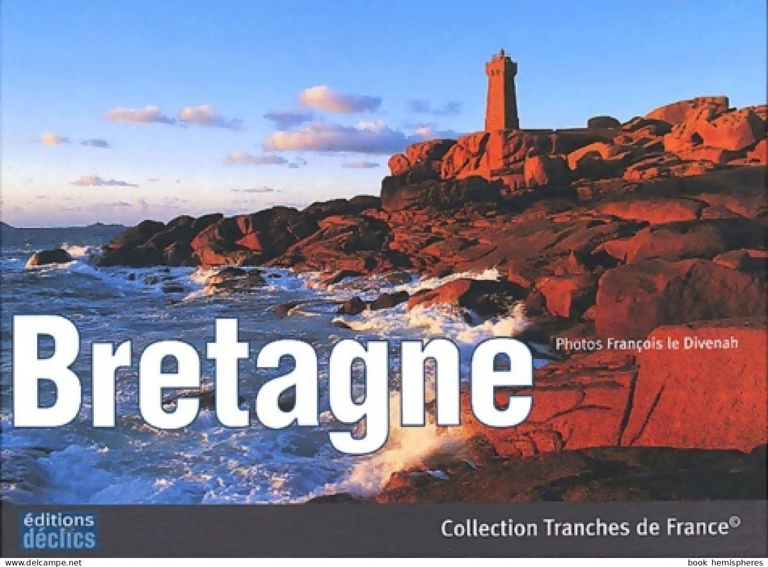 Bretagne (2003) De Thierry Jigourel - Toerisme