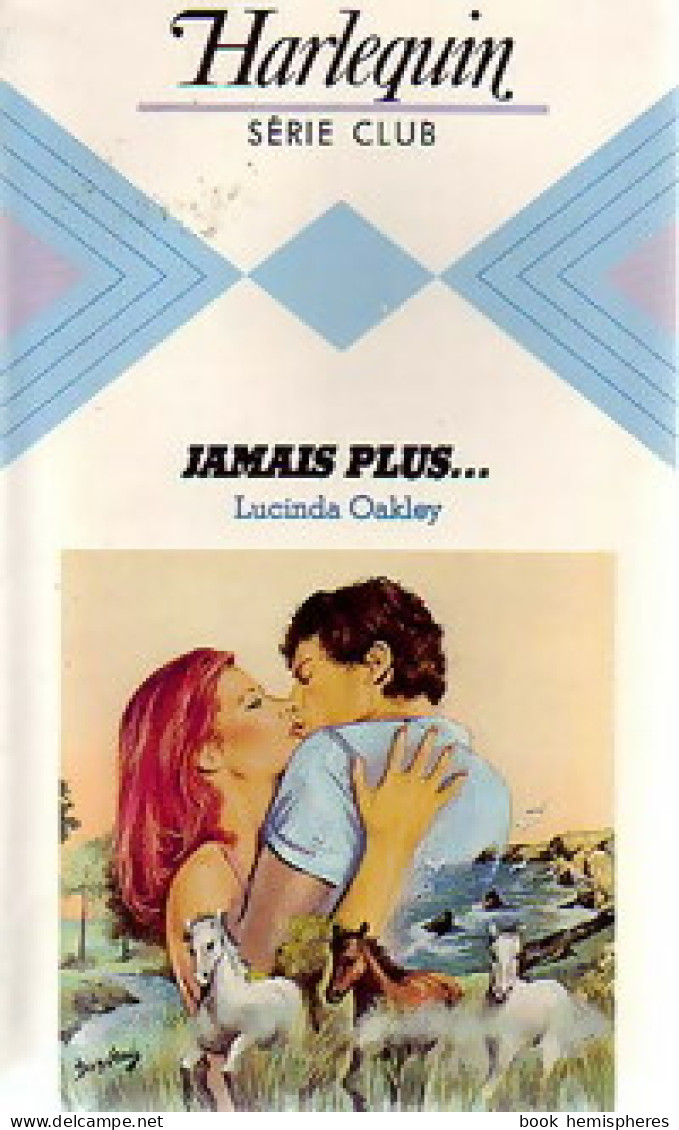 Jamais Plus... (1984) De Lucinda Oakley - Románticas