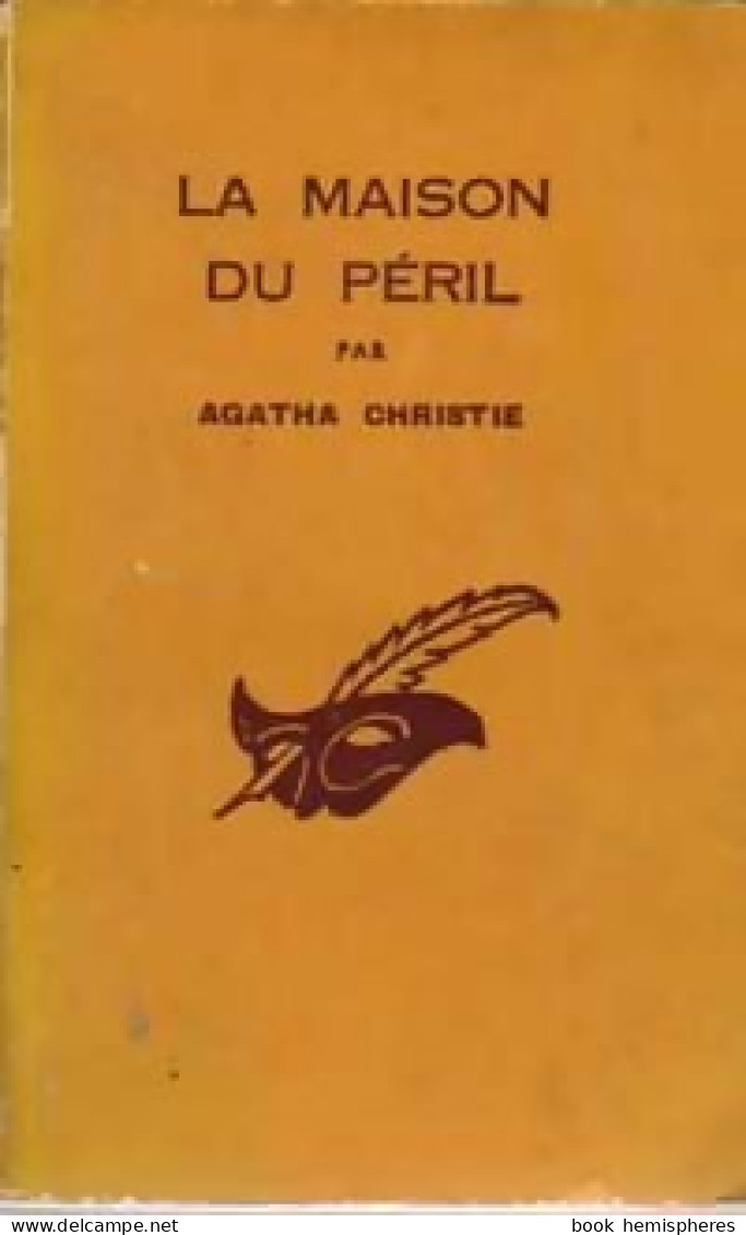 La Maison Du Péril (1956) De Agatha Christie - Other & Unclassified