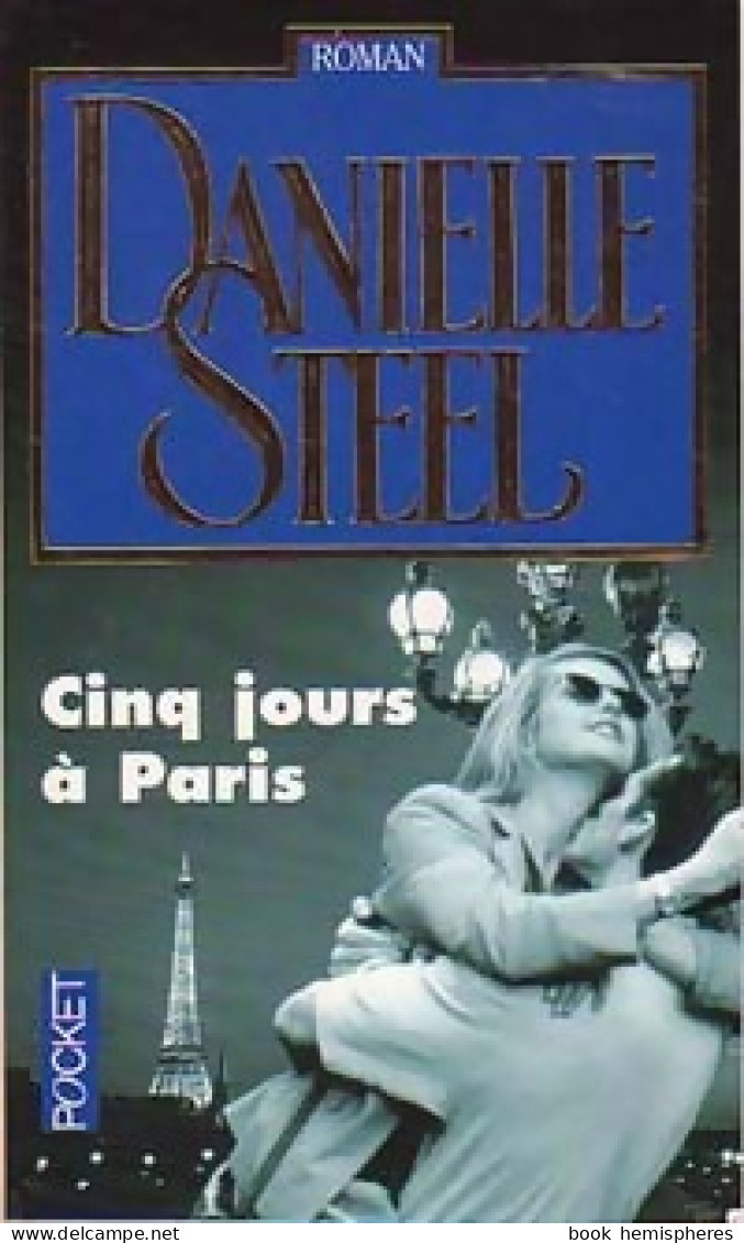 Cinq Jours à Paris (1997) De Danielle Steel - Románticas