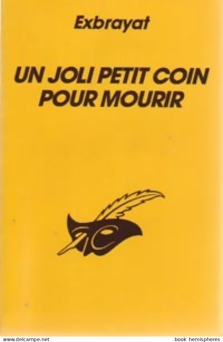 Un Joli Petit Coin Pour Mourir (1992) De Exbrayat-C - Other & Unclassified