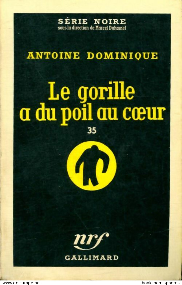 Le Gorille A Du Poil Au Coeur (1959) De Antoine-L. Dominique - Other & Unclassified