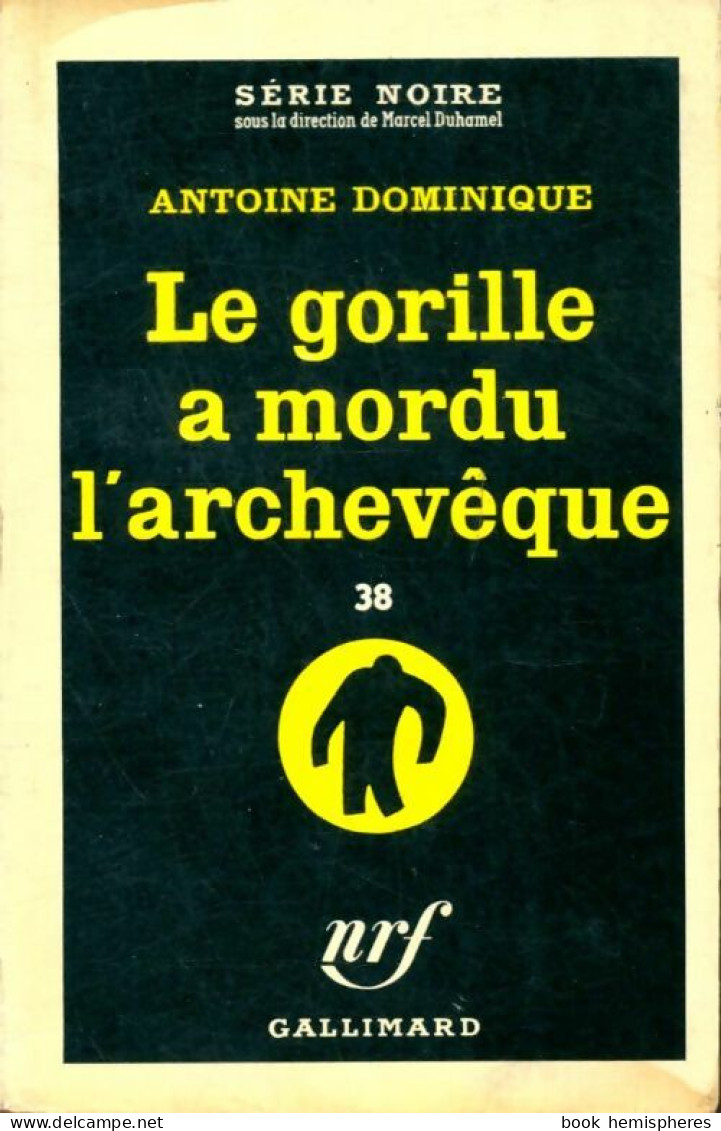 Le Gorille A Mordu L'archevêque (1960) De Antoine-L. Dominique - Autres & Non Classés