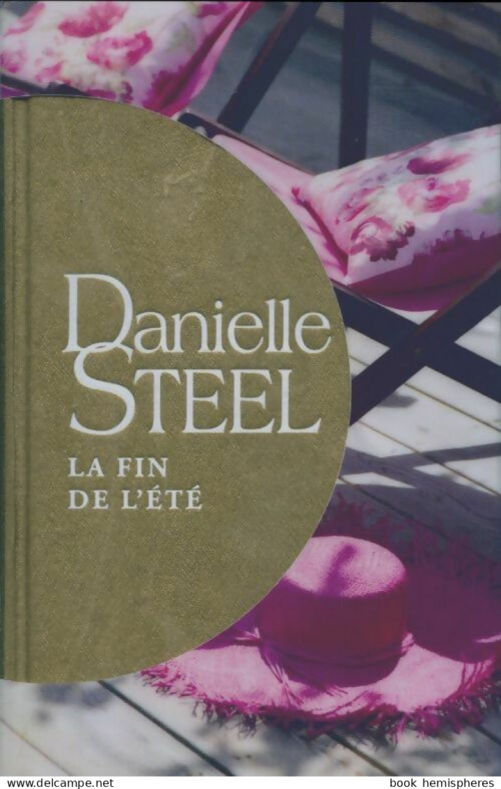 La Fin De L'été (2015) De Danielle Steel - Románticas