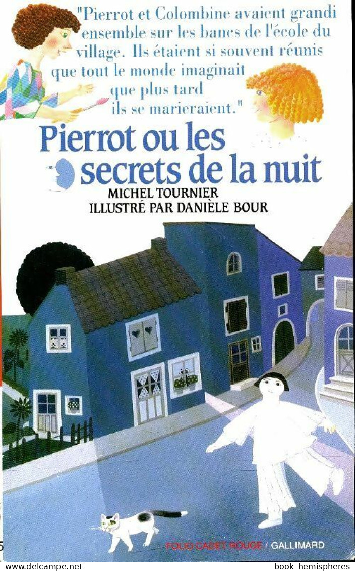 Pierrot Ou Les Secrets De La Nuit (1991) De Michel Tournier - Autres & Non Classés