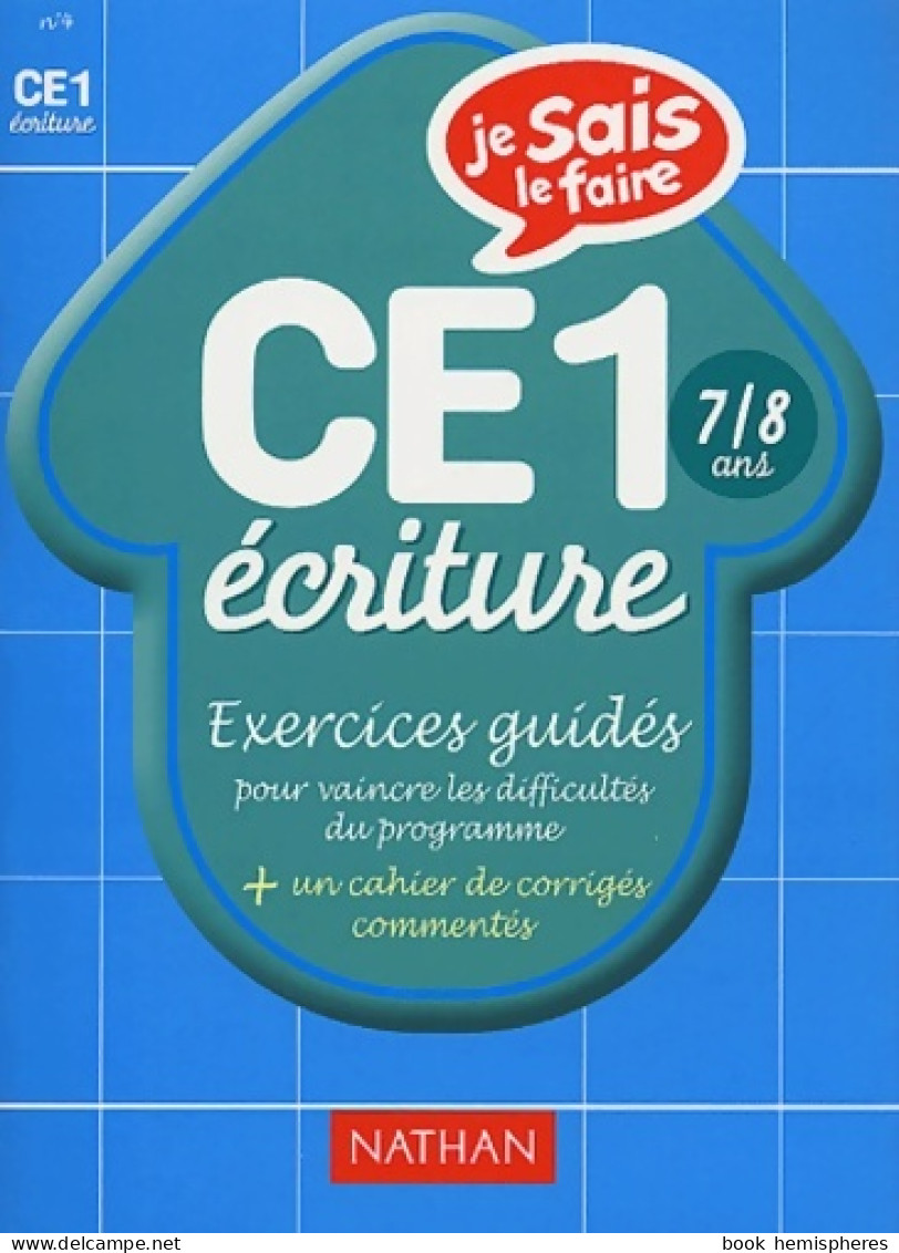 Je Sais Le Faire : Écriture CE1 (2003) De Collectif - 6-12 Años