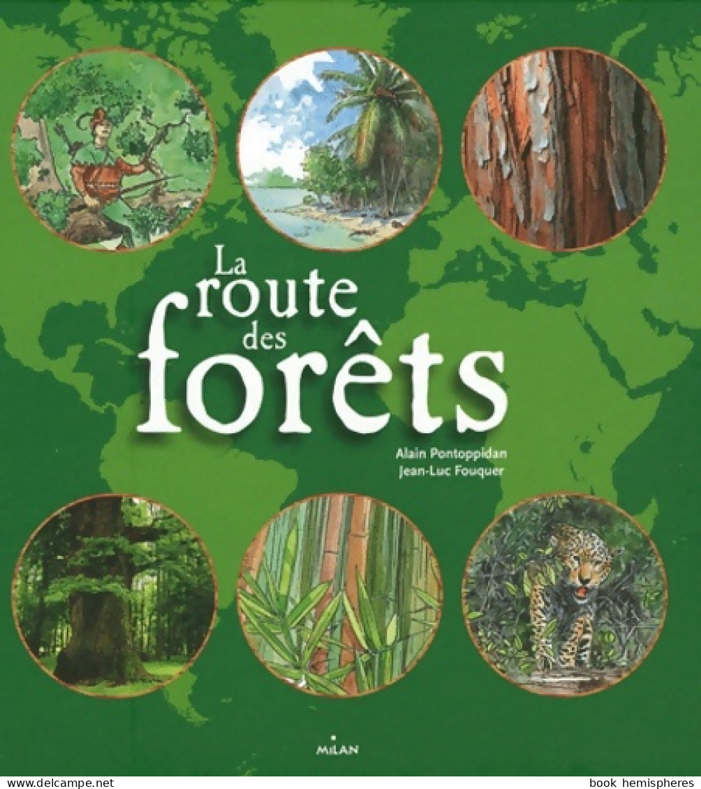 La Route Des Forêts (2011) De Alain Pontoppidan - Andere & Zonder Classificatie